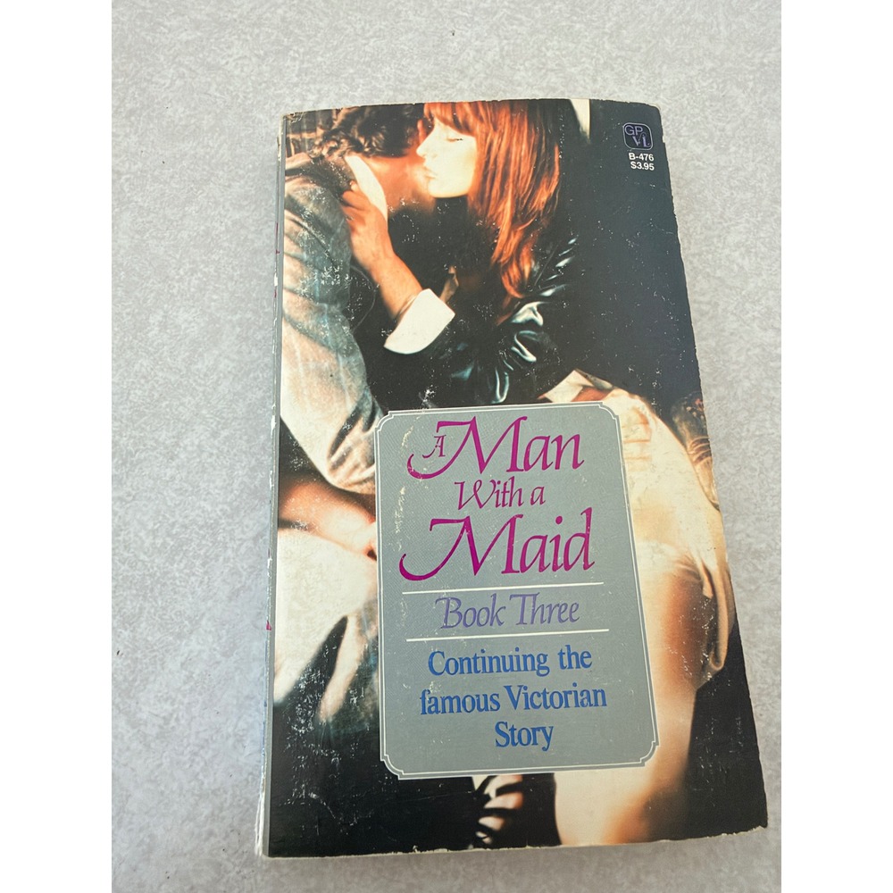 A Man With a Maid Book Three Victorian Story Grove Press 1982 Paperback B-476